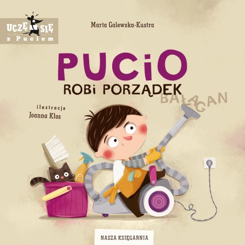 Pucio robi porządek - Wydawnictwo Nasza Księgarnia