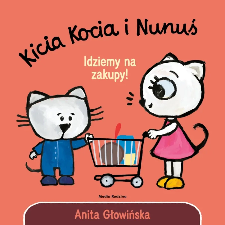 Kicia Kocia i Nunuś. Idziemy na zakupy! - Wydawnictwo Media Rodzina