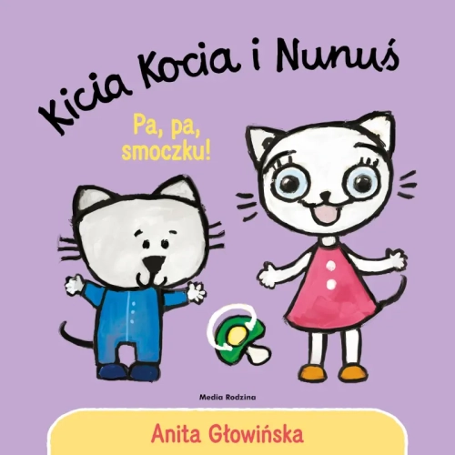 Pa, pa smoczku! - Wydawnictwo Media Rodzina