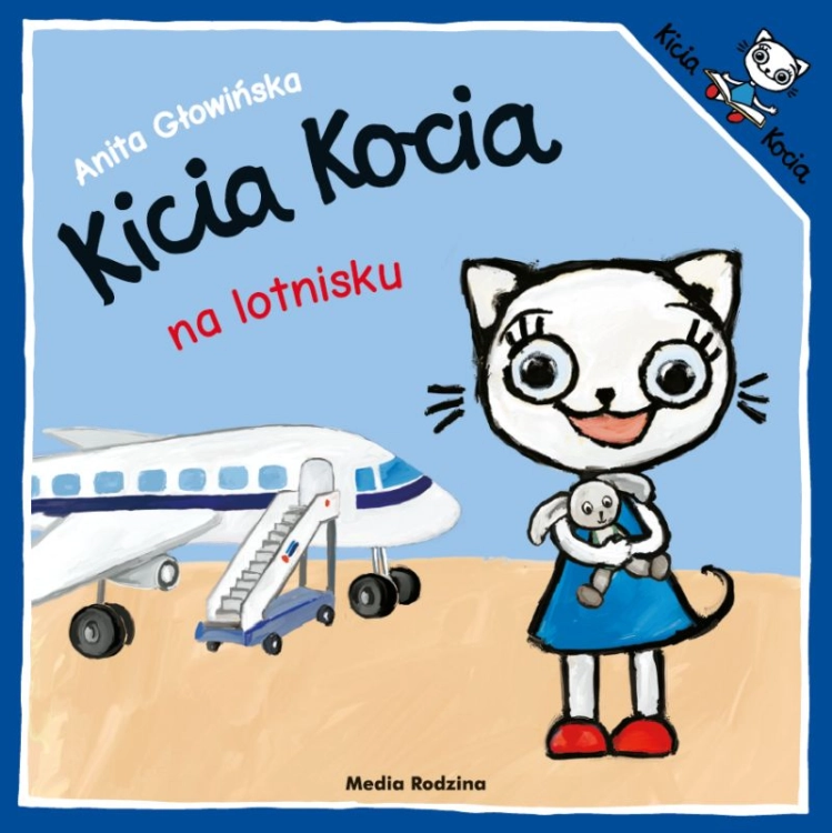 Kicia Kocia na lotnisku - Wydawnictwo Media Rodzina
