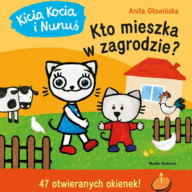 Kicia Kocia i Niunius. Kto mieszka w zagrodzie - Wydawnictwo Media Rodzina